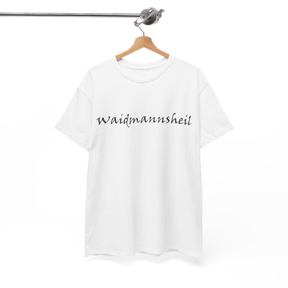 T-Shirt Unisex - Waidmannsheil