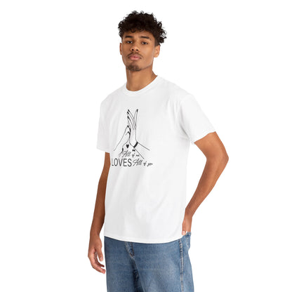T-Shirt Unisex - All of me loves all of you