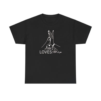 T-Shirt Unisex - All of me loves all of you