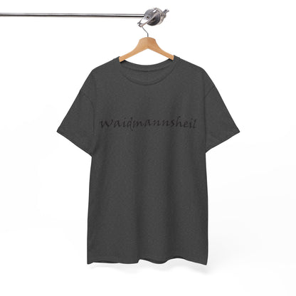 T-Shirt Unisex - Waidmannsheil