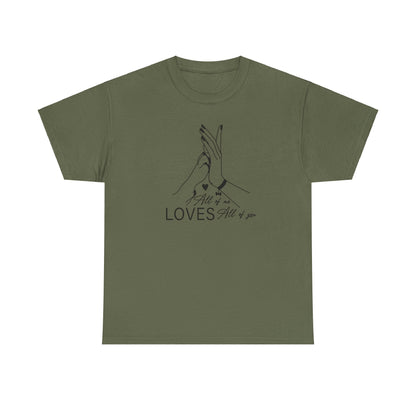 T-Shirt Unisex - All of me loves all of you