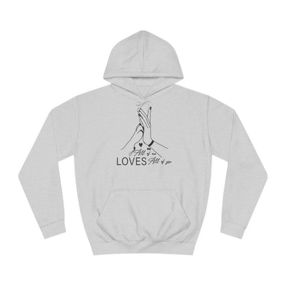 Hoodie Unisex - All of me loves all of you